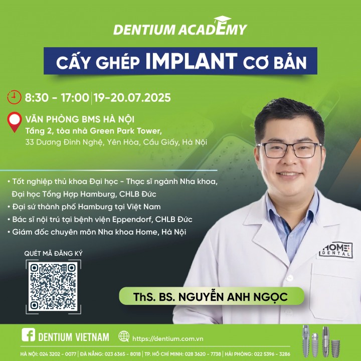  KHÓA HỌC CẤY GHÉP IMPLANT CƠ BẢN TẠI HÀ NỘI